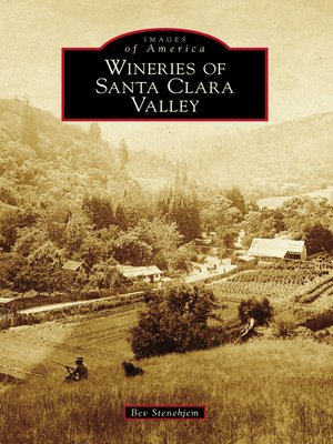 Wineries of Santa Clara Valley - ebook